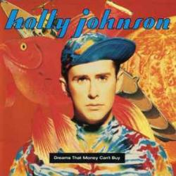 HOLLY JOHNSON Dreams That Money Can't Buy Фирменный CD HOLLY JOHNSON Dreams That Money Can't Buy Фирменный CD