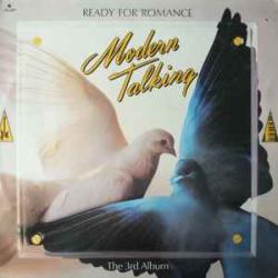 MODERN TALKING Ready For Romance - The 3rd Album Виниловая пластинка MODERN TALKING Ready For Romance - The 3rd Album Виниловая пластинка