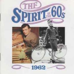 VARIOUS 1962 THE SPIRIT OF THE 60s Фирменный CD VARIOUS 1962 THE SPIRIT OF THE 60s Фирменный CD
