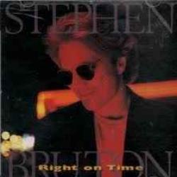 STEPHEN BRUTON RIGHT ON TIME Фирменный CD STEPHEN BRUTON RIGHT ON TIME Фирменный CD