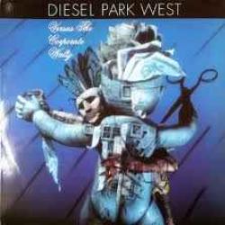 DIESEL PARK WEST Diesel Park West Versus The Corporate Waltz Фирменный CD DIESEL PARK WEST Diesel Park West Versus The Corporate Waltz Фирменный CD