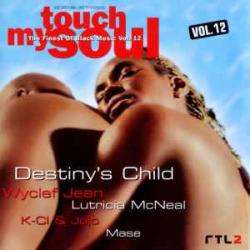 VARIOUS TOUCH MY SOUL - THE FINEST OF BLACK MUSIC VOL. 12 Фирменный CD VARIOUS TOUCH MY SOUL - THE FINEST OF BLACK MUSIC VOL. 12 Фирменный CD