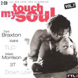VARIOUS TOUCH MY SOUL: THE FINEST OF BLACK MUSIC VOL. 7 Фирменный CD VARIOUS TOUCH MY SOUL: THE FINEST OF BLACK MUSIC VOL. 7 Фирменный CD