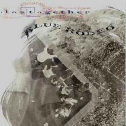 BLUE RODEO LOST TOGETHER Фирменный CD BLUE RODEO LOST TOGETHER Фирменный CD