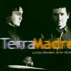 LUCIANO BIONDINI JAVIER GIROTTO TERRA MADRE Фирменный CD LUCIANO BIONDINI JAVIER GIROTTO TERRA MADRE Фирменный CD
