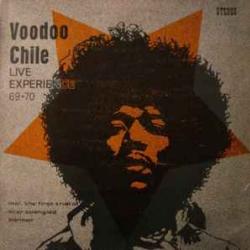 LIVE EXPERIENCE BAND VOODOO CHILE - LIVE EXPERIENCE 69-70 Виниловая пластинка LIVE EXPERIENCE BAND VOODOO CHILE - LIVE EXPERIENCE 69-70 Виниловая пластинка
