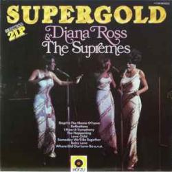 DIANA ROSS & THE SUPREMES SUPERGOLD Виниловая пластинка DIANA ROSS & THE SUPREMES SUPERGOLD Виниловая пластинка