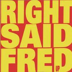 RIGHT SAID FRED UP Виниловая пластинка RIGHT SAID FRED UP Виниловая пластинка