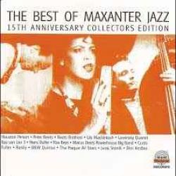 VARIOUS The Best Of Maxanter Jazz-15th Anniversary Collectors Edition Фирменный CD VARIOUS The Best Of Maxanter Jazz-15th Anniversary Collectors Edition Фирменный CD