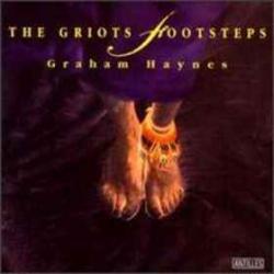 GRAHAM HAYNES THE GRIOTS FOOTSTEPS Фирменный CD GRAHAM HAYNES THE GRIOTS FOOTSTEPS Фирменный CD