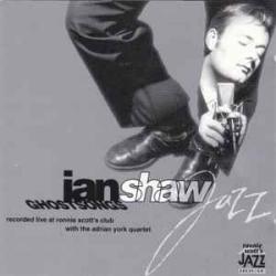 IAN SHAW ADRIAN YORK QUARTET GHOSTSONGS Фирменный CD IAN SHAW ADRIAN YORK QUARTET GHOSTSONGS Фирменный CD