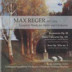 MAX REGER Complete Works For Violin And Orchestra Фирменный CD MAX REGER Complete Works For Violin And Orchestra Фирменный CD