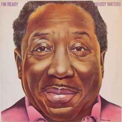 MUDDY WATERS I'm Ready Виниловая пластинка MUDDY WATERS I'm Ready Виниловая пластинка