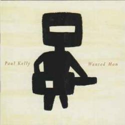 PAUL KELLY Wanted Man Фирменный CD PAUL KELLY Wanted Man Фирменный CD