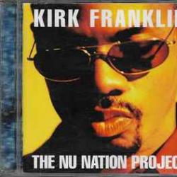 Kirk Franklin The Nu Nation Project Фирменный CD Kirk Franklin The Nu Nation Project Фирменный CD