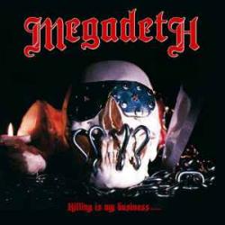 MEGADETH Killing Is My Business... And Business Is Good! Виниловая пластинка MEGADETH Killing Is My Business... And Business Is Good! Виниловая пластинка