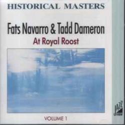 Fats Navarro & Tadd Dameron At Royal Roost - Volume 1 Фирменный CD Fats Navarro & Tadd Dameron At Royal Roost - Volume 1 Фирменный CD