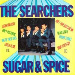 SEARCHERS Sugar & Spice Виниловая пластинка SEARCHERS Sugar & Spice Виниловая пластинка