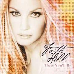 FAITH HILL There You'll Be Фирменный CD FAITH HILL There You'll Be Фирменный CD