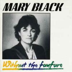 MARY BLACK Without The Fanfare Фирменный CD MARY BLACK Without The Fanfare Фирменный CD