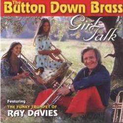 The Button Down Brass Featuring Ray Davies Girl Talk Фирменный CD The Button Down Brass Featuring Ray Davies Girl Talk Фирменный CD