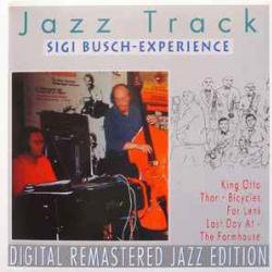 JAZZ TRACK Sigi Busch-Experience Фирменный CD JAZZ TRACK Sigi Busch-Experience Фирменный CD