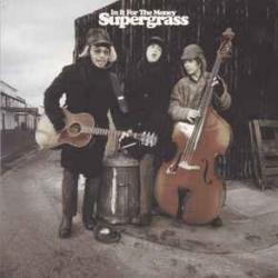 SUPERGRASS IN IT FOR THE MONEY Фирменный CD SUPERGRASS IN IT FOR THE MONEY Фирменный CD