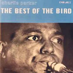CHARLIE BIRD The best of the bird Фирменный CD CHARLIE BIRD The best of the bird Фирменный CD