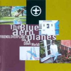 The Blue Aeroplanes Friendloverplane 2 (Up In A Down World) Фирменный CD The Blue Aeroplanes Friendloverplane 2 (Up In A Down World) Фирменный CD