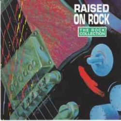 VARIOUS THE ROCK COLLECTION (RAISED ON ROCK) Фирменный CD VARIOUS THE ROCK COLLECTION (RAISED ON ROCK) Фирменный CD