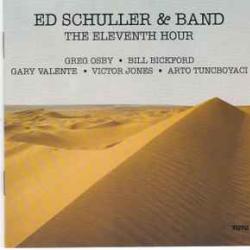 ED SCHULLER & BAND THE ELEVENTH HOUR Фирменный CD ED SCHULLER & BAND THE ELEVENTH HOUR Фирменный CD