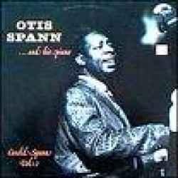 OTIS SPANN Otis Spann ... And His Piano Виниловая пластинка OTIS SPANN Otis Spann ... And His Piano Виниловая пластинка