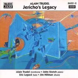 ALAIN TRUDEL JERICHO'S LEGACY Фирменный CD ALAIN TRUDEL JERICHO'S LEGACY Фирменный CD