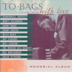 MILT JACKSON To Bags...With Love Фирменный CD MILT JACKSON To Bags...With Love Фирменный CD