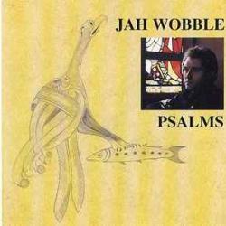 Jah Wobble Psalms Фирменный CD Jah Wobble Psalms Фирменный CD