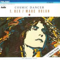 T. Rex / Marc Bolan Cosmic Dancer - The Greatest Songs Фирменный CD T. Rex / Marc Bolan Cosmic Dancer - The Greatest Songs Фирменный CD
