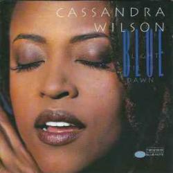 CASSANDRA WILSON Blue Light 'Til Dawn Фирменный CD CASSANDRA WILSON Blue Light 'Til Dawn Фирменный CD