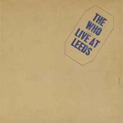 WHO Live At Leeds Фирменный CD WHO Live At Leeds Фирменный CD