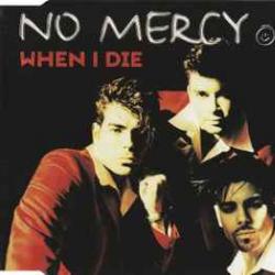 NO MERCY WHEN I DIE Фирменный CD NO MERCY WHEN I DIE Фирменный CD