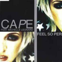 CAPE feat. MICHELLE LEONARD FEEL SO PERFECT Фирменный CD CAPE feat. MICHELLE LEONARD FEEL SO PERFECT Фирменный CD