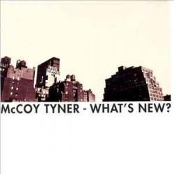 MCCOY TYNER What's New? Фирменный CD MCCOY TYNER What's New? Фирменный CD