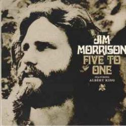 Jim Morrison Featuring Albert King Five To One Фирменный CD Jim Morrison Featuring Albert King Five To One Фирменный CD