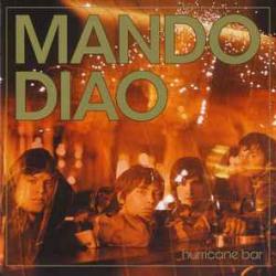 MANDO DIAO HURRICANE BAR Фирменный CD MANDO DIAO HURRICANE BAR Фирменный CD