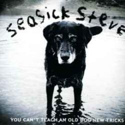 SEASICK STEVE You Can't Teach An Old Dog New Tricks Фирменный CD SEASICK STEVE You Can't Teach An Old Dog New Tricks Фирменный CD