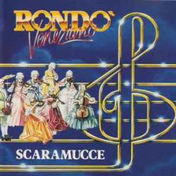 RONDO VENEZIANO SCARAMUCCE Фирменный CD RONDO VENEZIANO SCARAMUCCE Фирменный CD