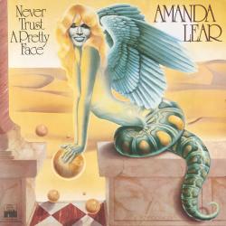 AMANDA LEAR NEVER TRUST A PRETTY FACE Виниловая пластинка AMANDA LEAR NEVER TRUST A PRETTY FACE Виниловая пластинка