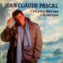 JEAN-CLAUDE PASCAL C'est Peut-être Pas L'Amérique Виниловая пластинка JEAN-CLAUDE PASCAL C'est Peut-être Pas L'Amérique Виниловая пластинка