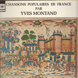 YVES MONTAND Chansons Populaires De France Виниловая пластинка YVES MONTAND Chansons Populaires De France Виниловая пластинка