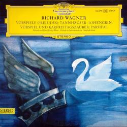 WAGNER Vorspiele (Preludes): Tannhäuser, Lohengrin; Vorspiel Und Karfreitagszauber: Parsifal Виниловая пластинка WAGNER Vorspiele (Preludes): Tannhäuser, Lohengrin; Vorspiel Und Karfreitagszauber: Parsifal Виниловая пластинка
