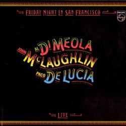 Al Di Meola, John McLaughlin, Paco De Lucia FRIDAY NIGHT IN SAN FRANCISCO Фирменный CD Al Di Meola, John McLaughlin, Paco De Lucia FRIDAY NIGHT IN SAN FRANCISCO Фирменный CD